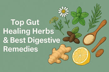 Gut healing herbs & remedies